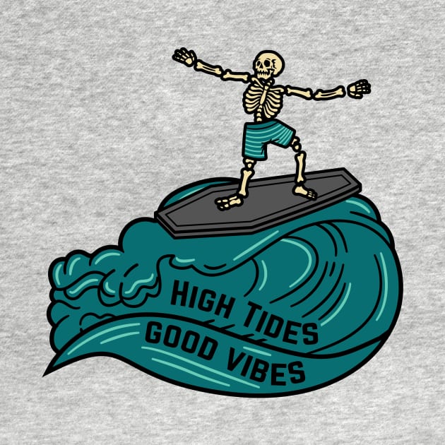 High Tides Good Vibes by 4ntler